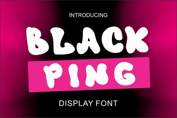 Black Ping: The Playful Display Font for Bold Brand Identity