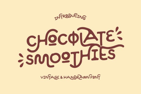 Chocolate Smoothies: The Vintage Display Font for Scroll-Stopping Campaigns