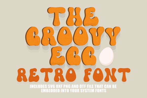 Groovy Egg Font for Eye-Catching Design