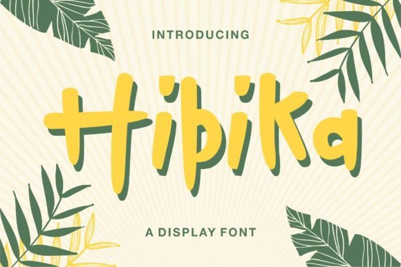 Hibika: The Playful Typeface That Elevates Small Business Branding