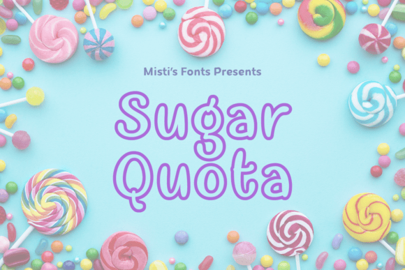 Sugar Quota: The Perfect Display Font for Campaign Headlines