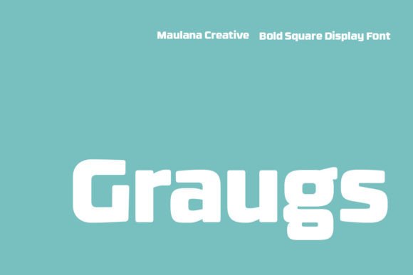 Why Graugs Is the Perfect Display Font for Modern Branding